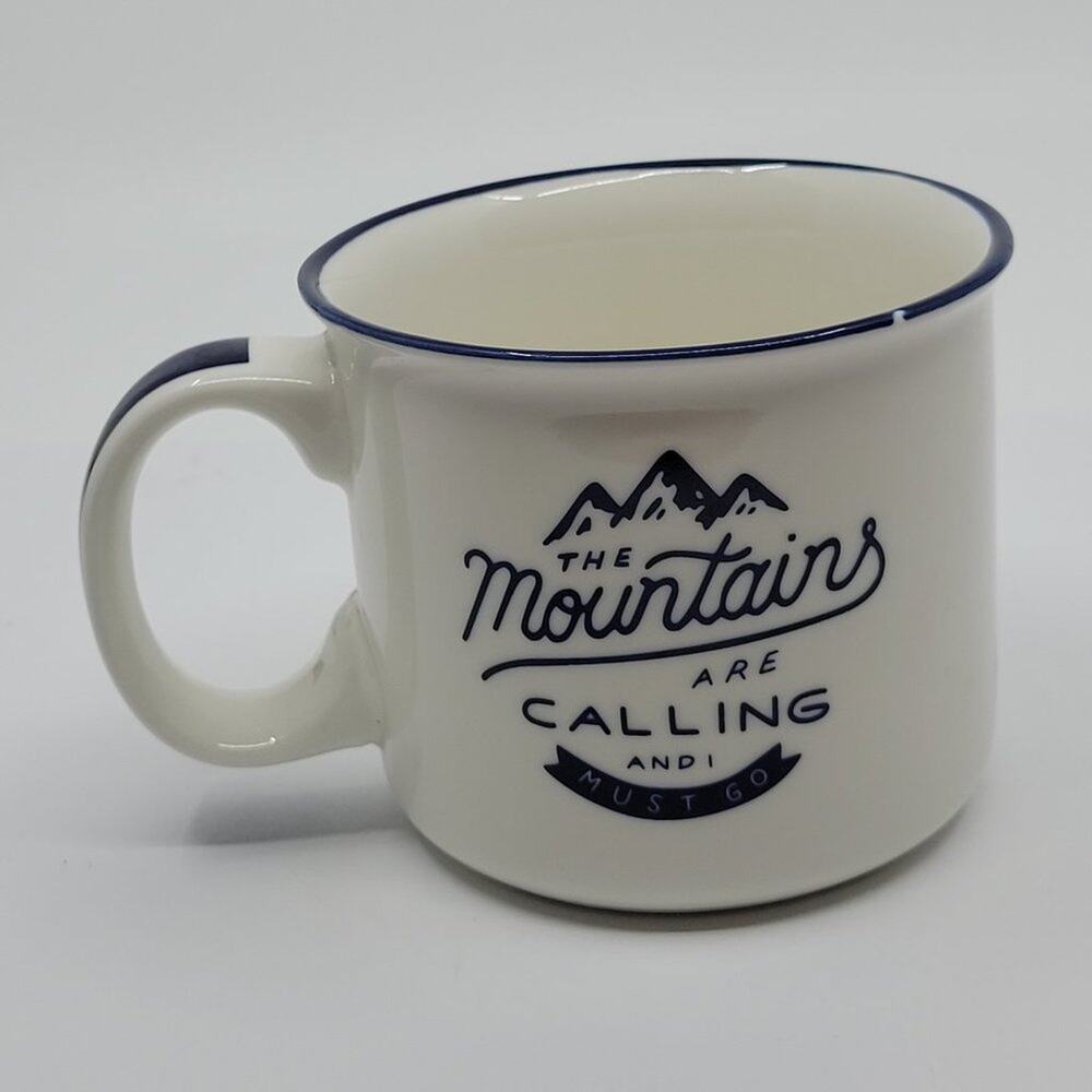 Mountains Are Calling And I Must Go Ceramic mug